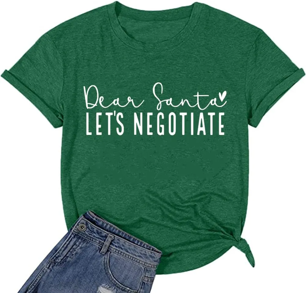 Christmas Shirts for Women Funny Saying Graphic Tees Dear Santa, Let's Negotiate Letter Print Short Sleeve Xmas Holiday Tops
