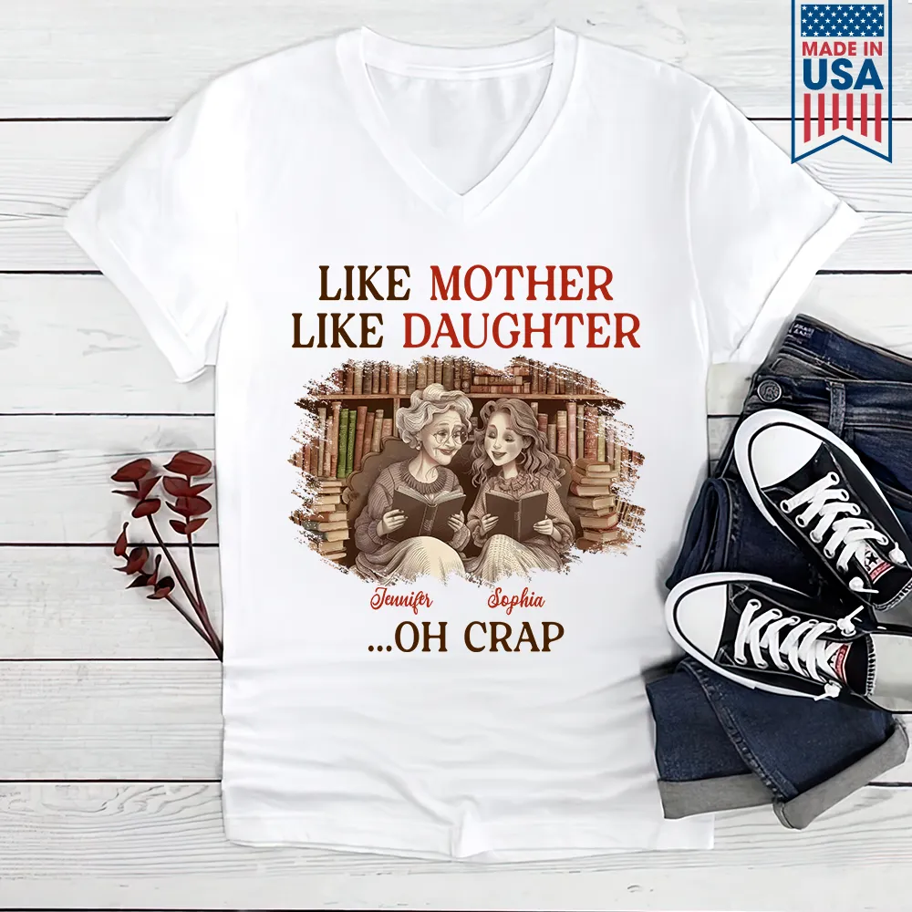 Custom Like Mother Like Daughter Book Lovers Gift TSVW2029