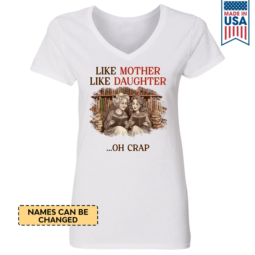 Custom Like Mother Like Daughter Book Lovers Gift TSVW2029