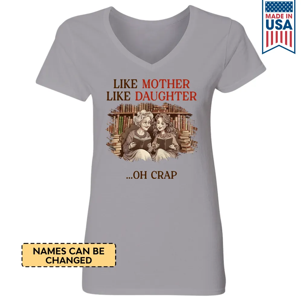 Custom Like Mother Like Daughter Book Lovers Gift TSVW2029