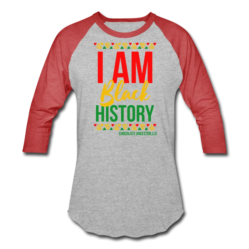 I Am Black History Unisex Baseball T-Shirt