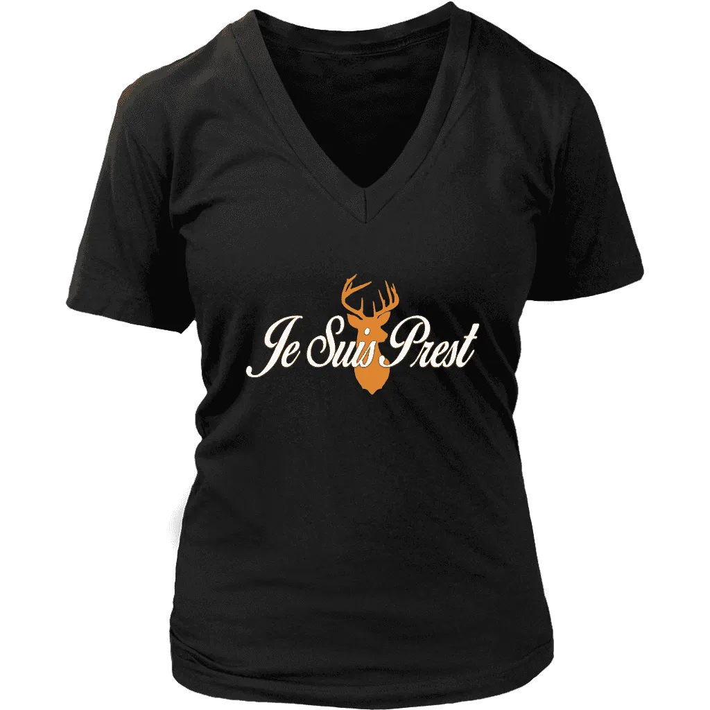 "Je Suis Prest" V-neck Tshirt